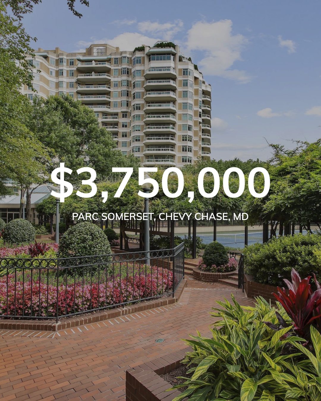 Campaign slide: $3,750,000, Parc Somerset, Chevy Chase, MD, showing the terraced high-rise condominium above landscaped brick gardens